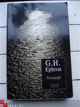 literaire thriller G.H. Ephron : Verslaafd - 1