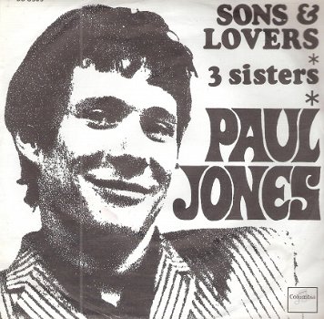 Paul Jones [zanger Manfred Mann] - Sons And Lovers -1967 vinylsingle - 1