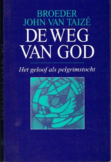 Het geloof als pelgrimstocht door broeder John van Taize