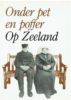 Onder pet en poffer op Zeeland door Hans Sluijters ea
