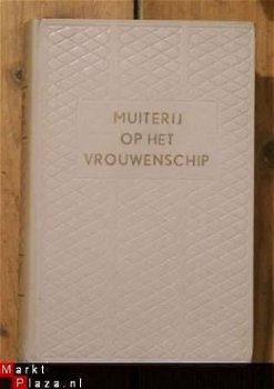 Heinrich Binder - Muiterij op het vrouwenschip - 1