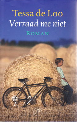 VERRAAD ME NIET - Tessa de Loo