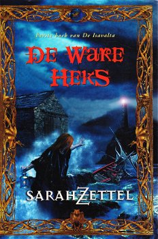 DE WARE HEKS - DE ISAVALTA deel 1 - Sarah Zettel - 1
