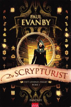 DE SCRYPTURIST - HET LEVEND ZWART boek 1 - Paul Evanby - GESIGNEERD - 0