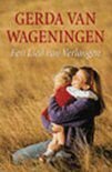 Gerda van Wageningen Een lied van verlangen