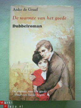 Anke de Graaf - Dubbelroman - De warmte van het goede - 1