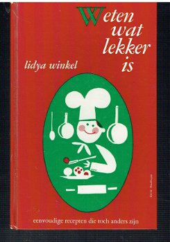 Weten wat lekker is door Lidya Winkel - 1