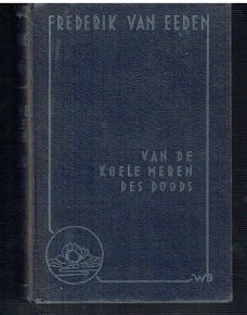 Van de koele meren des doods door Frederik van Eeden druk 4