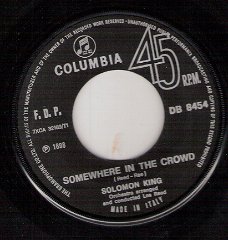 Solomon King - Somewhere In The Crowd & Hava Nagila - 1968   vinylsingle