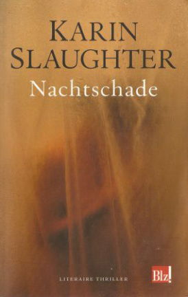 Karin Slaughter met Nachtschade - nr. 1