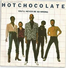 Hot Chocolate ‎: You'll Never Be So Wrong (1981)