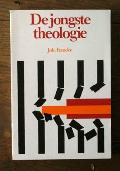 Joh. Francke – De jongste theologie - 1