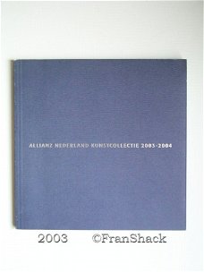 [2003] Catalogus: Allianz Nederland Kunstcollectie 2003-2004