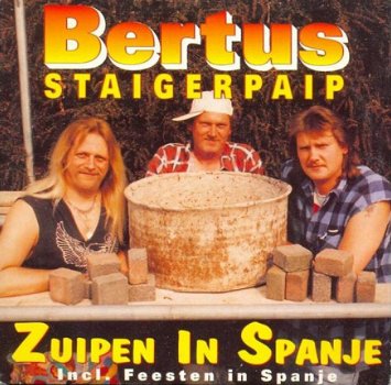 Bertus Staigerpaip ‎– Zuipen In Spanje (3 Track CDSingle) - 1
