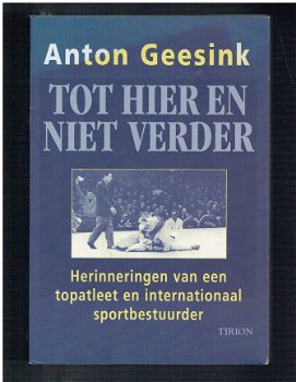 Tot hier en niet verder door Anton Geesink (judo) - 1