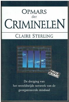 Opmars der criminelen door Claire Sterling - 1