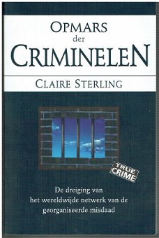 Opmars der criminelen door Claire Sterling