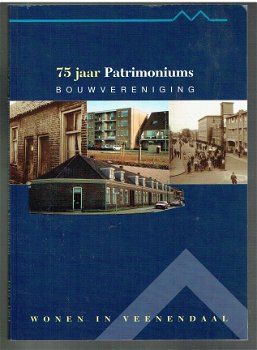 75 jaar Patrimoniums Bouwvereniging (Veenendaal) - 1