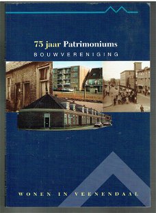 75 jaar Patrimoniums Bouwvereniging (Veenendaal)