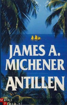 JAMES A. MICHENER**DE ANTILLEN**VAN HOLKEMA & WARENDORF** - 1