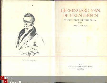 AARNOUT DROST**HERMINGARD VAN DE EIKENTERPEN*1939*STANDAAE - 1