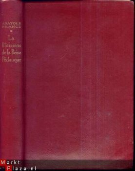 ANATOLE FRANCE*LA ROTISSERIE DE LA REINE PEDAUQUE*COLL. POUR - 2