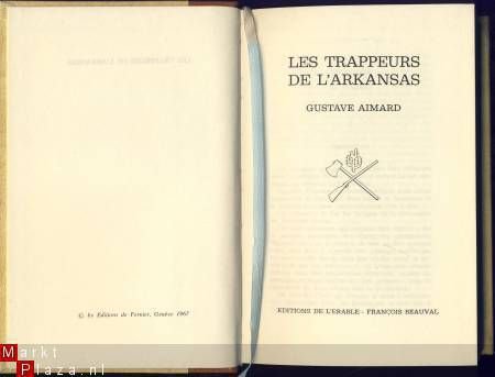 GUSTAVE AIMARD**LES TRAPPEURS DE L'ARKANSAS**ED. DE L'ERABLE - 2