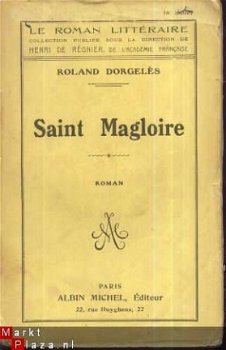 ROLAND DORGELES**SAINT MAGLOIRE**ALBIN MICHEL**ROL. DORGELES - 1