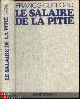 FRANCIS CLIFFORD**LE SALAIRE DE LA PITIE**ACT OF MERCY** - 1