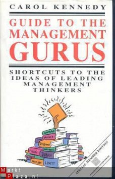 CAROL KENNEDY**GUIDE TO THE MANAGEMENT GURUS**BUSINESS BOOKS