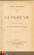 LEON TOLSTOI**LA VRAIE VIE*E. HALPERINE-KAMINSKY*CHARPENTIER - 1 - Thumbnail