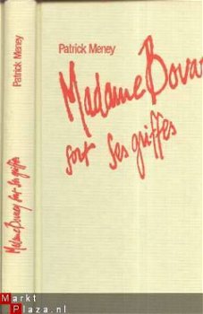 PATRICK MENEY**MADAME BOVARY SORT SES GRIFFES*LA TABLE RONDE - 1