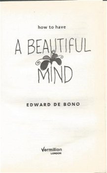 EDWARD DE BONO**HOW TO HAVE A BEAUTIFUL MIND**HOW TO THINK** - 3
