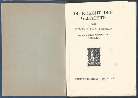 HENRY T. HAMBLIN**DE KRACHT DER GEDACHTE**POWER OF THOUGHT* - 3