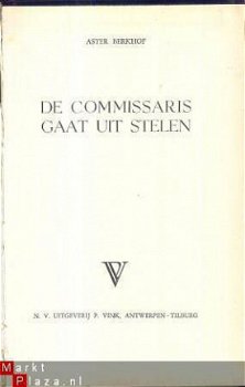 ASTER BERKHOF**DE COMMISSARIS GAAT UIT STELEN*2°*HARDCOVER - 2