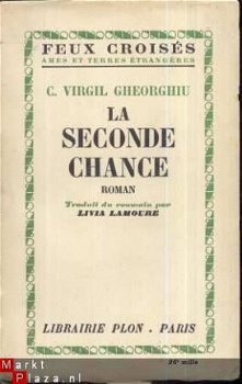 C. VIRGIL GHEORGHIU**LA SECONDE CHANCE**LIVIA LAMOURE**PLON* - 1