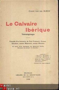 COMTE VAN DER BURCH**LE CALVAIRE IBERIQUE**1938*JEAN DEWIT**