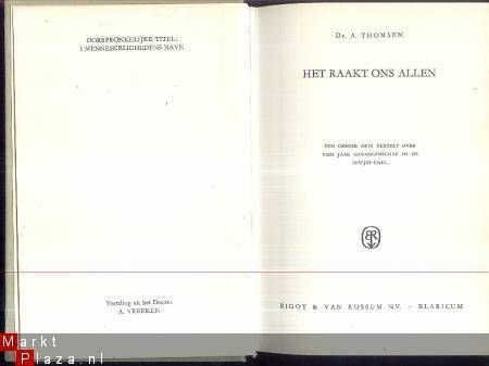 DR. A. THOMSEN**HET RAAKT ONS ALLEN**BIGOT & VAN ROSSUM - 2