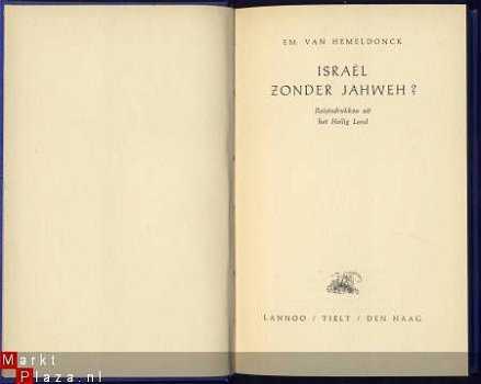 EMIEL VAN HEMELDONCK**ISRAEL ZONDER JAHWEH ?**LANNO TIELT - 5