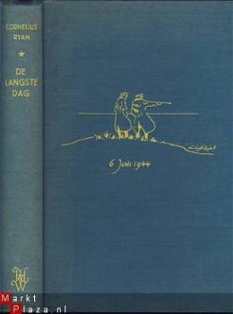 CORNELIUS RYAN**DE LANGSTE DAG*6 JUNI 1944*VAN HOLKEMA. - 2