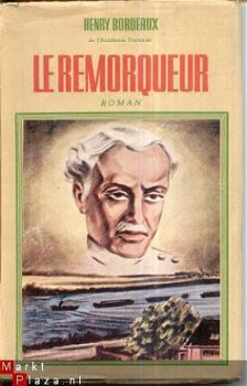 HENRY BORDEAUX**LE REMORQUEUR*1946*ED CONCORDE BRUXELLES - 1