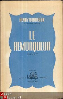 HENRY BORDEAUX**LE REMORQUEUR*1946*ED CONCORDE BRUXELLES - 2