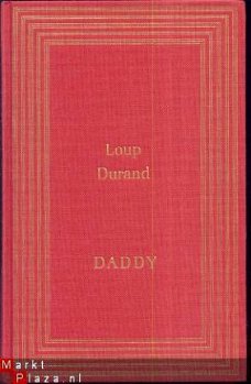LOUP DURAND ***DADDY*** FRANCE LOISIRS **RELIURE EN PUR LIN!