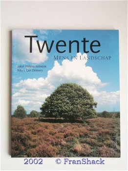 [2002] Twente. Mens en landschap, Dekkers, Waanders, - 1