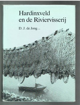 Hardinxveld en de riviervisserij door D.J. de Jong ea - 1