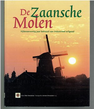 De Zaansche molen door Rob Kooijman - 1