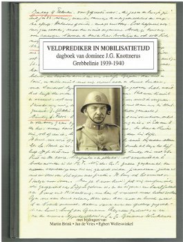 Veldprediker in mobilisatietijd, dagboek ds J.G. Knottnerus (tweede wereldoorlog) - 1