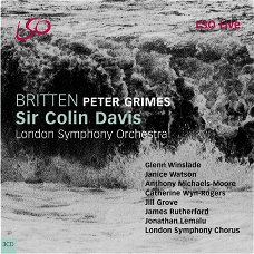 Peter Grimes - Britten* - Sir Colin Davis, London Symphony Orchestra*, Glenn Winslade, Janice Watson