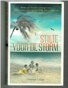 Stilte voor de storm door Vanessa Lafaye