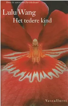 Lulu Wang - Het tedere kind - 1